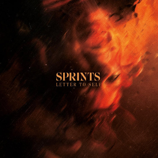 SPRINTS - Letter To Self | - ALT/INDIE *NEW*