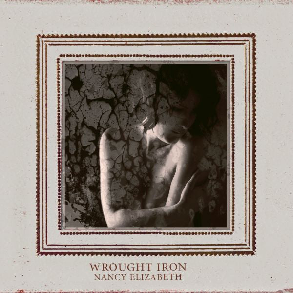 Nancy Elizabeth - Wrought Iron (CD) | Mint Mint - ALT/INDIE *NEW*