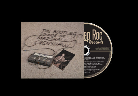 Marshall Crenshaw - (PRESALE 10/23/26) The Bootleg Sounds of Marshall Crenshaw: 1984-87 (CD) | NEW - ALT/INDIE *NEW*