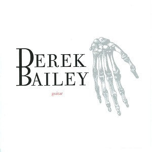 Bailey, Derek - Pieces For Guitar 1966 - 67 (CD) | Mint Mint - ALT/INDIE *NEW*
