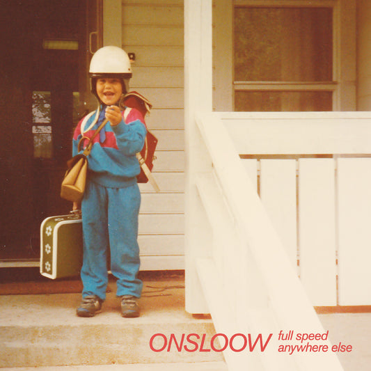 Onsloow - Full Speed Anywhere Else | - ALT/INDIE *NEW*