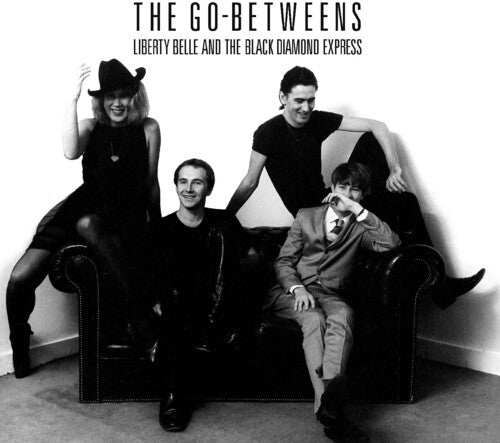 The Go-Betweens - (PRESALE 9/25/26) Liberty Belle and the Black Diamond Express (VINYL LP) | NEW - ALT/INDIE *NEW*