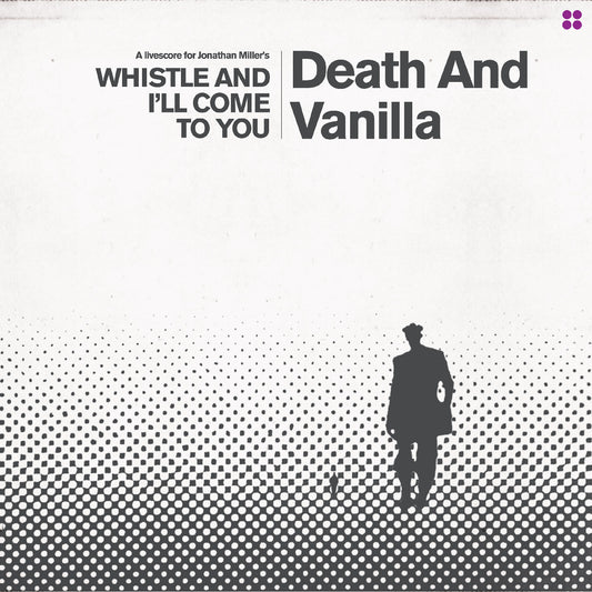 Death And Vanilla - Whistle and I'll Come to You (Reimagined Score) (INDIE EXCLUSIVE, WHITE VINYL) | - ALT/INDIE *NEW*