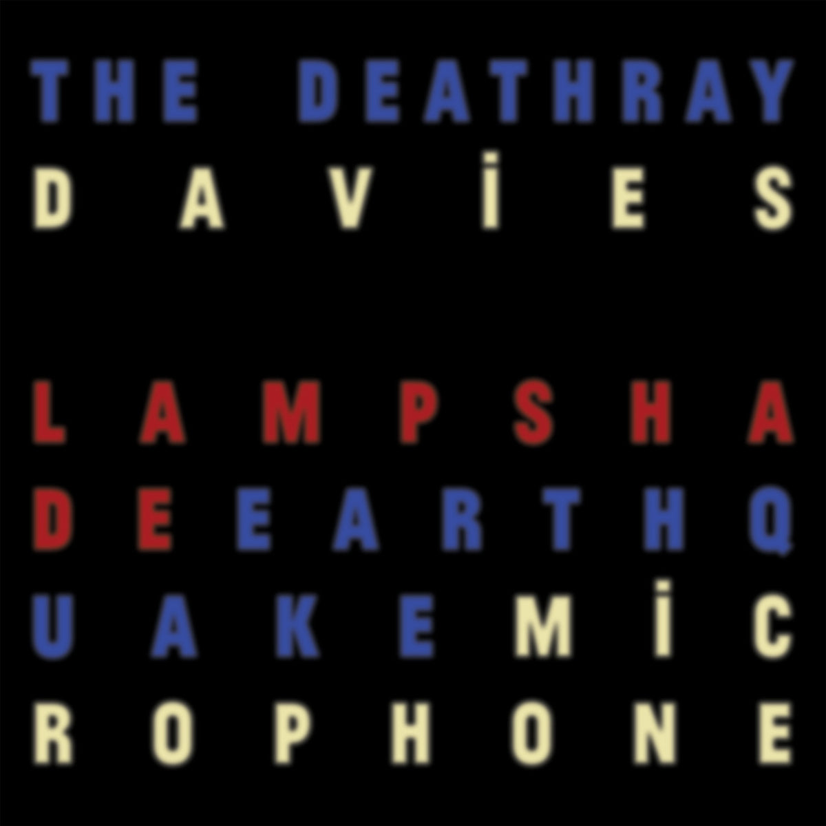 The Deathray Davies - (PRESALE 11/6/26) LAMPSHADE EARTHQUAKE MICROPHONE (VINYL LP) | NEW - ALT/INDIE *NEW*