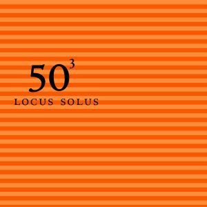 Locus Solus - Locus Solus - 50th Birthday Celebration Volume 3 - Featuring John Zorn, Arto Lindsay & Anton Fier (CD) | Mint (M) Mint (M) - ALT/INDIE *NEW*
