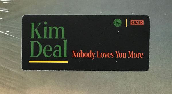 Kim Deal - Nobody Loves You More | Mint (M) Mint (M) - ALT/INDIE/POP *SEALED*