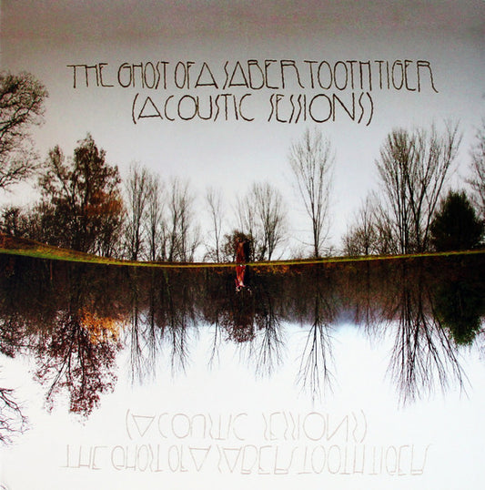The Ghost Of A Saber Tooth Tiger - The Ghost Of A Saber Tooth Tiger (Acoustic Sessions)(VINYL LP CHIMERA 005 2010) | - ALT/INDIE / USED *NEAR MINT*