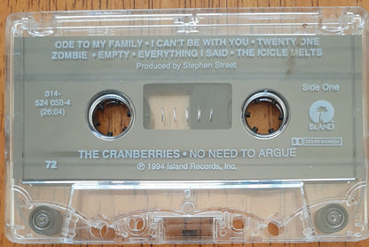 The Cranberries - No Need To Argue *CASSETTE* | Near Mint (NM) Excellent (EX) - ALT/INDIE / USED *NEAR MINT*