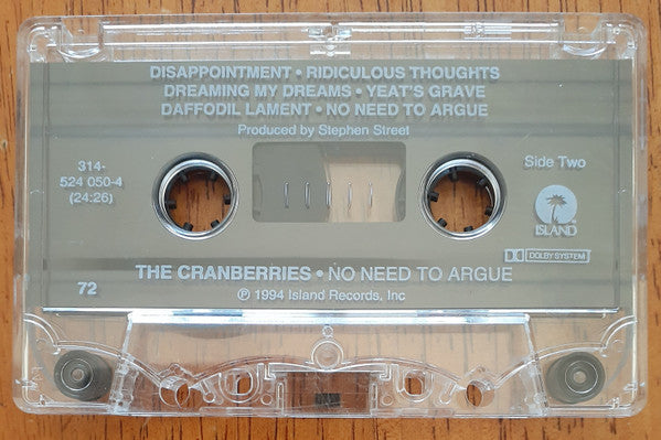 The Cranberries - No Need To Argue *CASSETTE* | Near Mint (NM) Excellent (EX) - ALT/INDIE / USED *NEAR MINT*