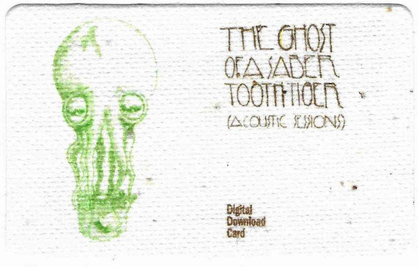 The Ghost Of A Saber Tooth Tiger - The Ghost Of A Saber Tooth Tiger (Acoustic Sessions) (VINYL LP CHIMERA MUSIC RELEASE NO. 5 2010) | Near Mint (NM or M-) Near Mint (NM) - ALT/INDIE / USED *NEAR MINT*