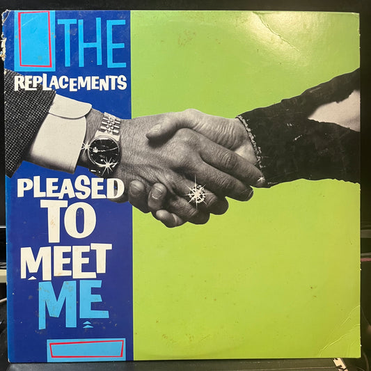 The Replacements - Pleased To Meet Me (VINYL LP SIRE 9 25557-1 1987) | Near Mint (NM or M-) Very Good Plus (VG+) - ALT/INDIE / USED *NEAR MINT*