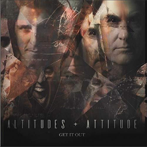 Altitudes & Attitude - Get It Out |