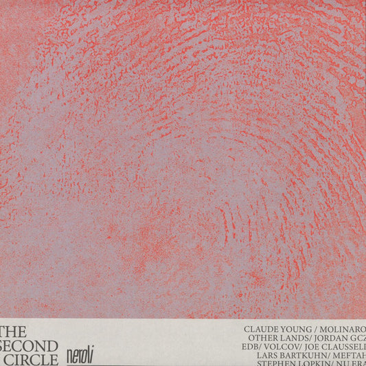 Various - The Second Circle (VINYL 2xLP Neroli) | NEW - AMBIENT *NEW*