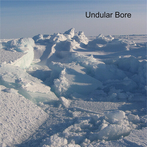 Undular Bore - Undular Bore (2xVINYL) | Mint (M) Mint (M) - AMBIENT *NEW*