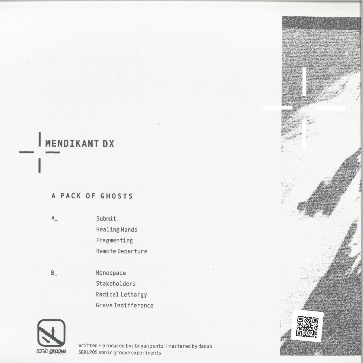 Mendikant DX - A Pack of Ghosts (VINYL 12" Sonic Groove Experimentals SGXLP05 2026) | NEW - AMBIENT *NEW*