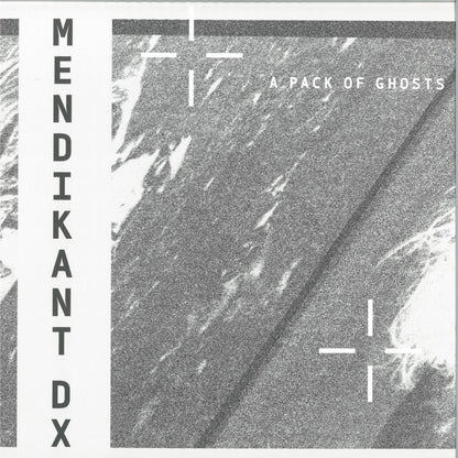 Mendikant DX - A Pack of Ghosts (VINYL 12" Sonic Groove Experimentals SGXLP05 2026) | NEW - AMBIENT *NEW*