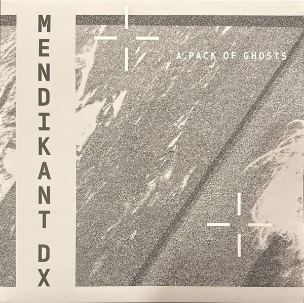 Mendikant DX - A Pack of Ghosts (VINYL LP) | - AMBIENT *NEW*