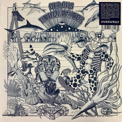 Circus Underwater - Circus Underwater | Mint (M) Mint (M) - AMBIENT