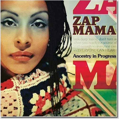 Zap Mama - Ancestry in Progress (CD) |