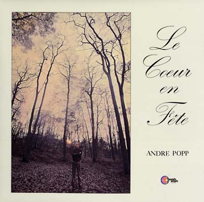 ANDRE POPP - Le Coeur en Fete |