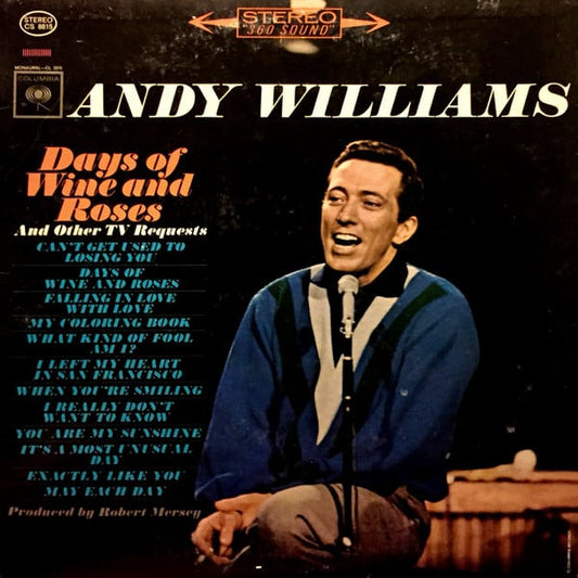 Andy Williams Days Of Wine And Roses Columbia LP, Album, Hol Near Mint (NM or M-) Near Mint (NM or M-)