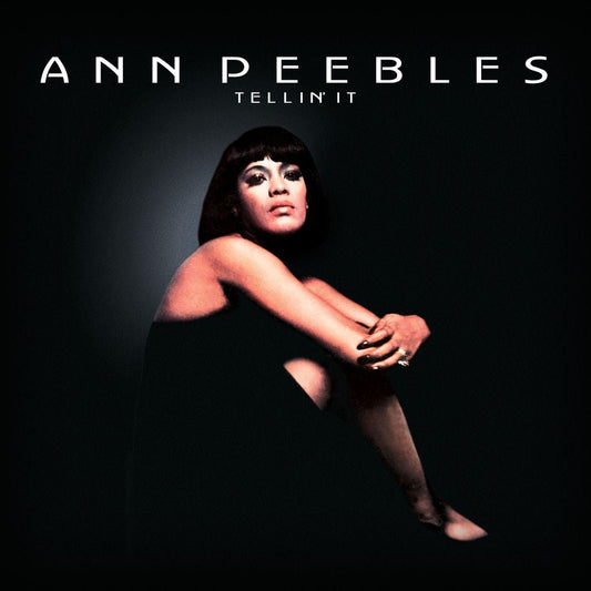 Ann Peebles - Tellin' It |