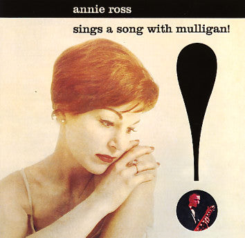 Annie Ross & The Gerry Mulligan Trio/Quartet - Sings A Song With Mulligan |