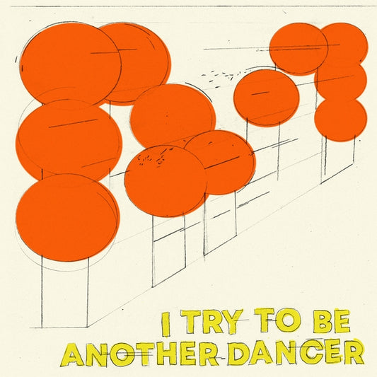 I Try To Be Another Dancer |