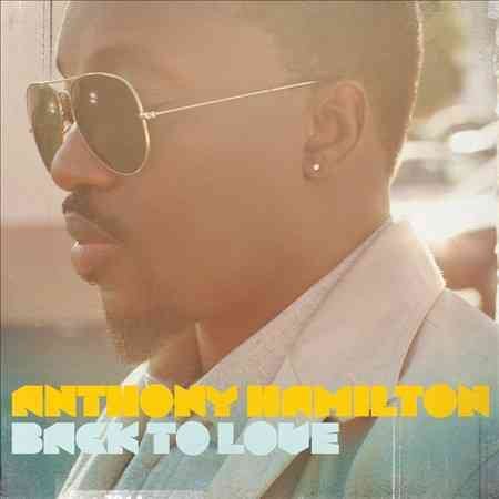 Anthony Hamilton - BACK TO LOVE |