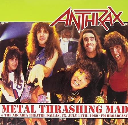 Metal Thrashing Mad: Live @ Arcadia Theater. Dallas July 11Th. 1987 [Import] |