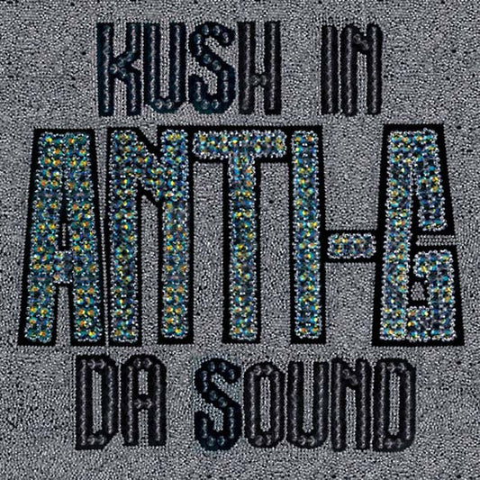 ANTI-G - Kush in da Sound |