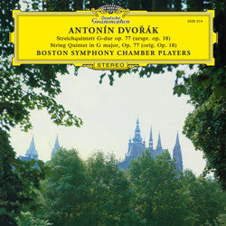 Antonín Dvořák, Boston Symphony Chamber Players - Streichquintett G-Dur Op. 77 (Urspr. Op. 18) |