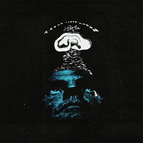 Arbor Labor Union - I Hear You |