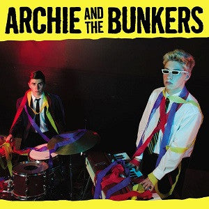 Archie and the Bunkers - Archie and the Bunkers (CD) |