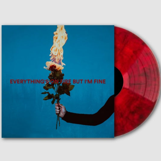 Everything's On Fire But I'm Fine [Explicit Content] (Red Marble Colored Vinyl) |