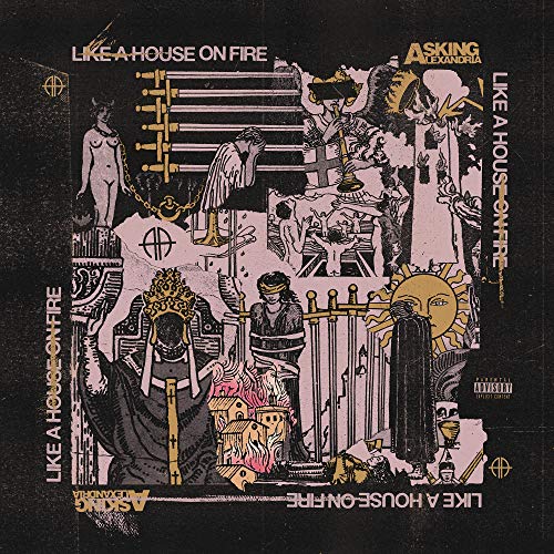 Asking Alexandria - Like A House On Fire [Explicit Content] |