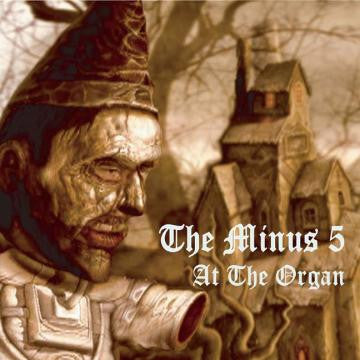 Minus 5, The - At The Organ EP (CD) |