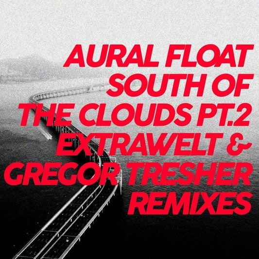 South Of The Clouds Pt. 2 Remixes |
