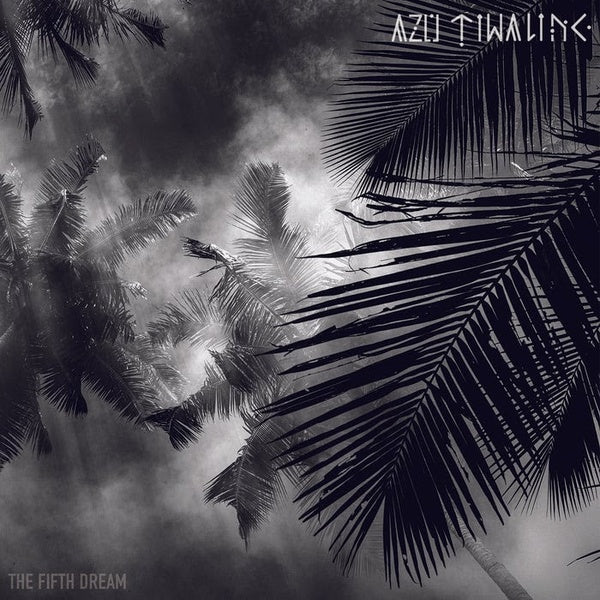 AZU TIWALINE - The Fifth Dream |
