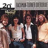 Bachman-Turner Overdrive - 20th Century Masters: Millennium Collection |
