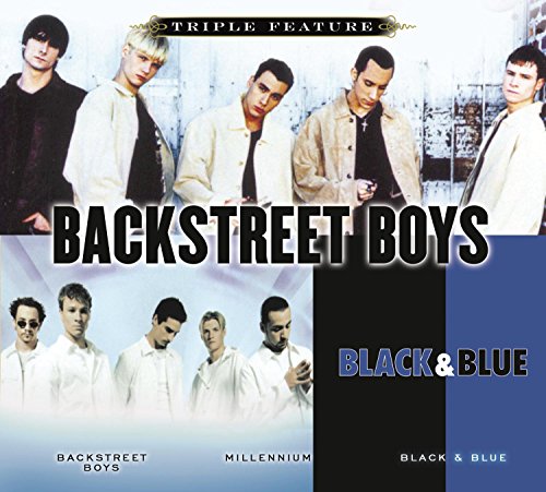 Triple Feature: Backstreet Boys |