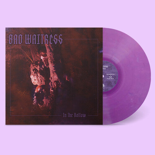 Bad Waitress - In The Hollow [Clear Purple Vinyl] |