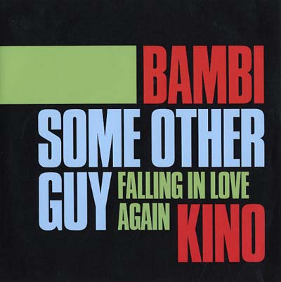BAMBI KINO - Some Other Guy/Falling In Love Again |