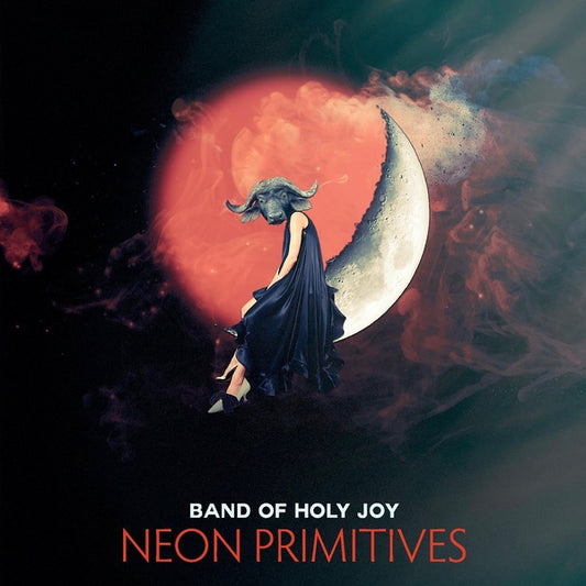 Band Of Holy Joy - Neon Primitives |