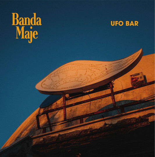 Banda Maje - Ufo Bar |