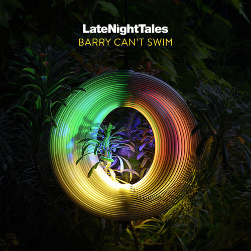 Late Night Tales: Barry Can't Swim |