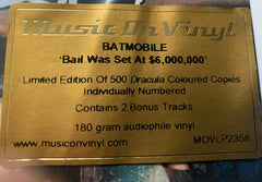 Batmobile Bail Was Set At $6,000,000 Music On Vinyl LP, Album, Ltd, Dra Mint (M) Mint (M)