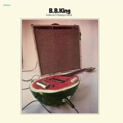 B.B. King Indianola Mississippi Seeds [LP] LP Mint (M) Mint (M)