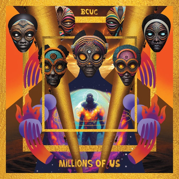 Bcuc - Millions Of Us |