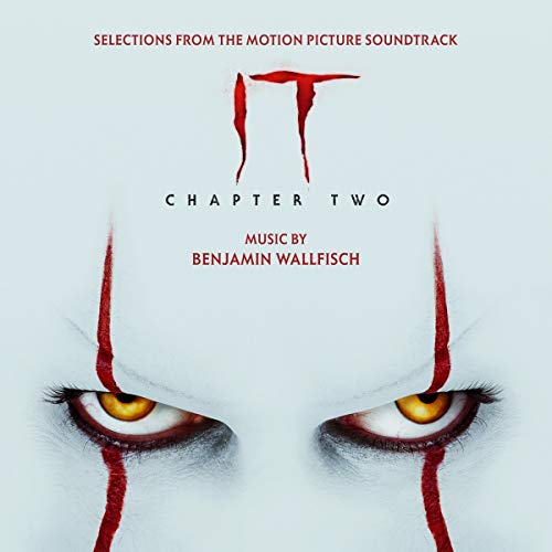 IT Chapter Two (Selections from the Motion Picture Soundtrack) |